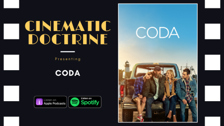 Oscar 2021 Best Picture Winner CODA review on Christian Movie Podcast Cinematic Doctrine