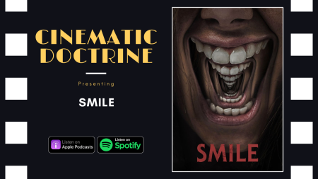 Smile horror movie review on christian movie podcast cinematic doctrine