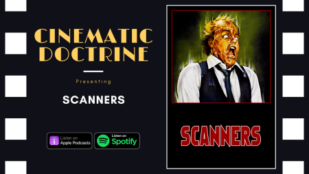 Scanners review on Christian Movie Podcast Cinematic Doctrine