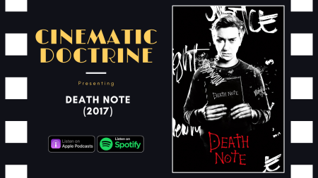 death note 2017 live action review on christian movie podcast cinematic doctrine